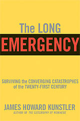 The Long Emergency by James Howard Kunstler