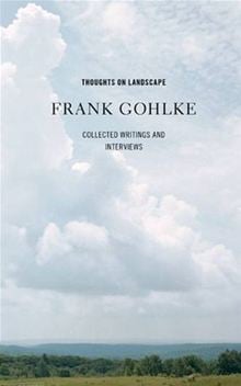 Thoughts on Landscape, by Frank Gohlke