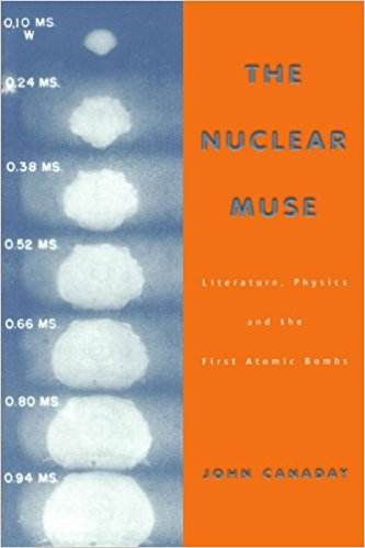 The Nuclear Muse, by John Canaday