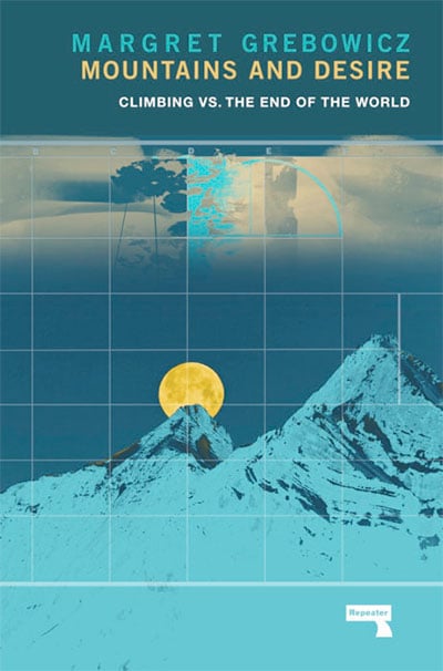 Mountains and Desire, by Margret Grebowicz