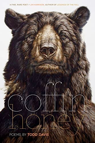Coffin Honey: Poems by Todd Davis