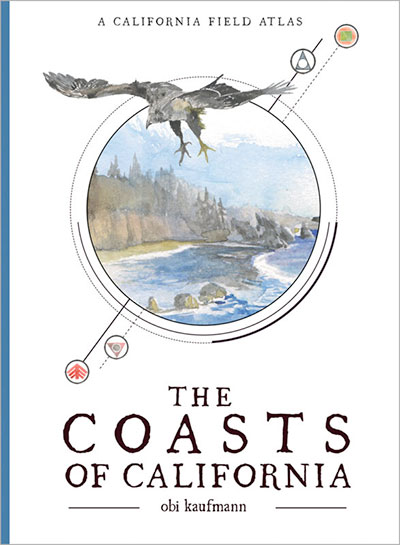 The Coasts of California, by Obi Kauffman