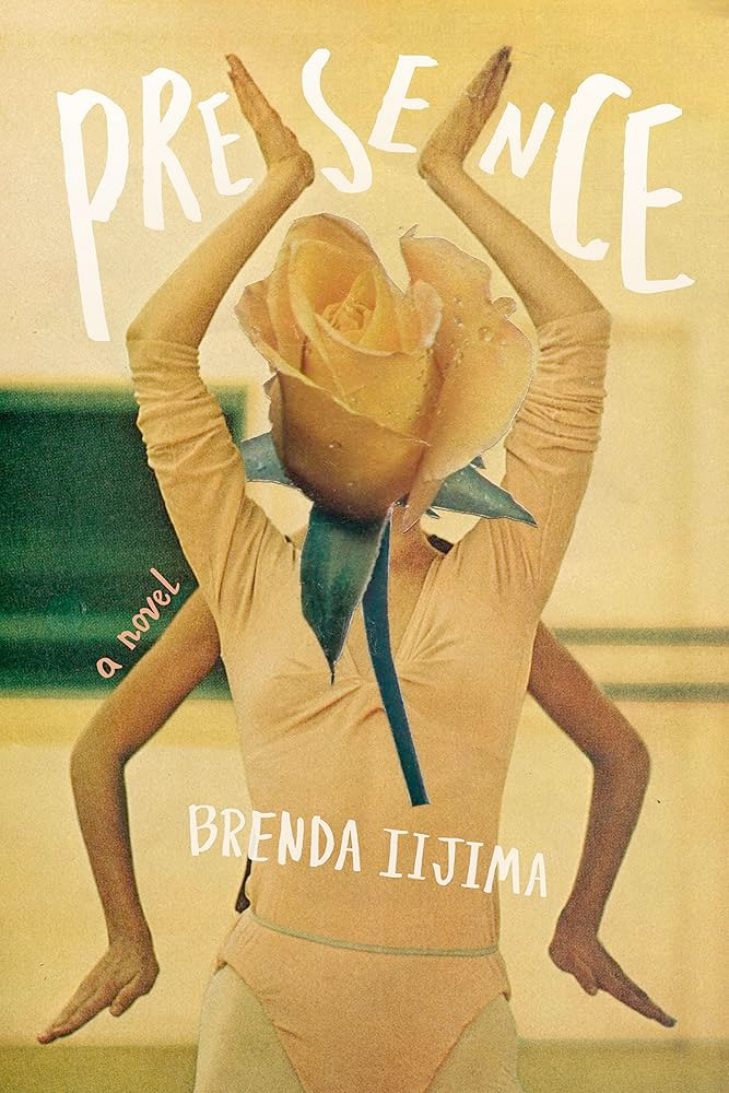 Presence: A Novel by Brenda Iijima
