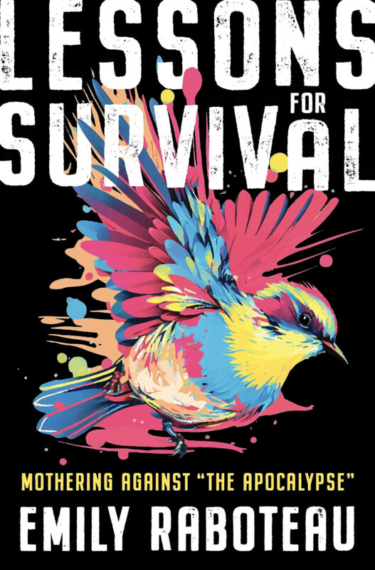 Lessons for Survival, by Emily Raboteau